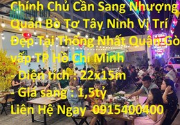 Chính Chủ Cần Sang Nhượng Quán Bò Tơ Tây Ninh Vị Trí Đẹp Tại Thống Nhất Quận Gò vấp TP Hồ Chí Minh