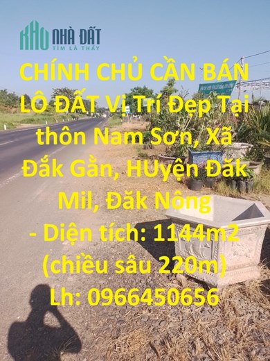 CHÍNH CHỦ CẦN BÁN LÔ ĐẤT Vị Trí Đẹp Tại Huyện Đắk Mil-ĐắK Nông