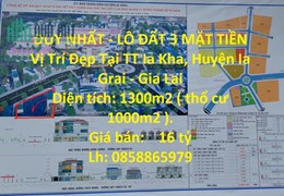 DUY NHẤT - LÔ ĐẤT 3 MẶT TIỀN Vị Trí Đẹp Tại TT Ia Kha, Huyện Ia Grai - Gia Lai