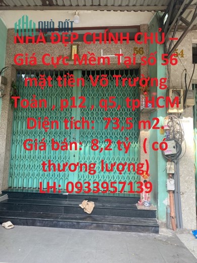 NHÀ ĐẸP CHÍNH CHỦ – Giá Cực Mềm Tại  Mặt Tiền Võ Trường Toản