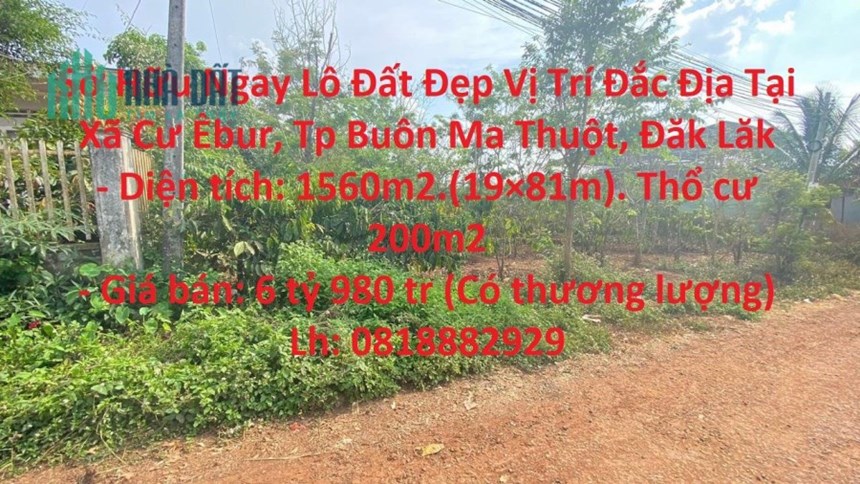 Sở Hữu Ngay Lô Đất Đẹp Vị Trí Đắc Địa Tại Xã Cư Êbur, Tp Buôn Ma Thuột, Đăk Lăk