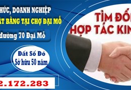 Cần Tìm Tổ Chức, Doanh Nghiệp Hợp Tác Đầu Tư Mặt Bằng 3500m2 CHỢ ĐẠI MỖ