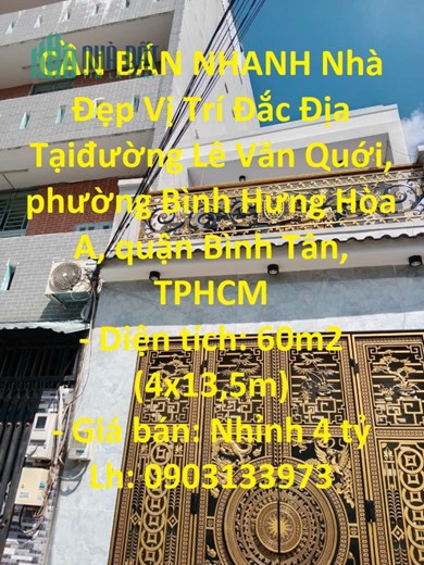 CẦN BÁN NHANH Nhà Đẹp Vị Trí Đắc Địa Tại quận Bình Tân, TPHCM