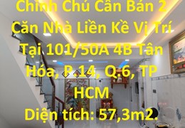 NHÀ ĐẸP - GIÁ TỐT - Chính Chủ Cần Bán 2 Căn Nhà Liền Kề Vị Trí  Tại Quận 6, TP HCM