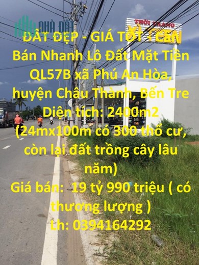 ĐẤT ĐẸP - GIÁ TỐT - Cần Bán Nhanh Lô Đất Mặt Tiền QL57B - Châu Thành - Bến Tre