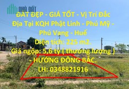 ĐẤT ĐẸP - GIÁ TỐT - Vị Trí Đắc Địa Tại KQH Phật Linh - Phú Mỹ - Phú Vang - Huế
