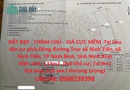 ĐẤT ĐẸP - CHÍNH CHỦ - GIÁ CỰC MỀM  Tại Trục Đường Xã Ninh Tiến, TP Ninh Bình