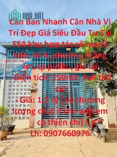 Cần Bán Nhanh Căn Nhà Vị Trí Đẹp Giá Siêu Đầu Tư Tại Phường Thắng Lợi Tp PLeiku