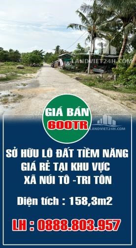 ĐỂ SỞ HỮU LÔ ĐẤT TIỀM NĂNG GIÁ RẺ KHU VỰC TRI TÔN-AN GIANG