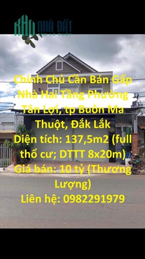Chính Chủ Cần Bán Gấp Nhà Hai Tầng Phường Tân Lợi, tp Buôn Ma Thuột, Đắk Lắk