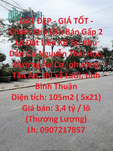 ĐẤT ĐẸP - GIÁ TỐT - Chính Chủ Cần Bán Gấp 2 Lô Đất Liền Kề Tại Thị Xã LaGi - Bình Thuận