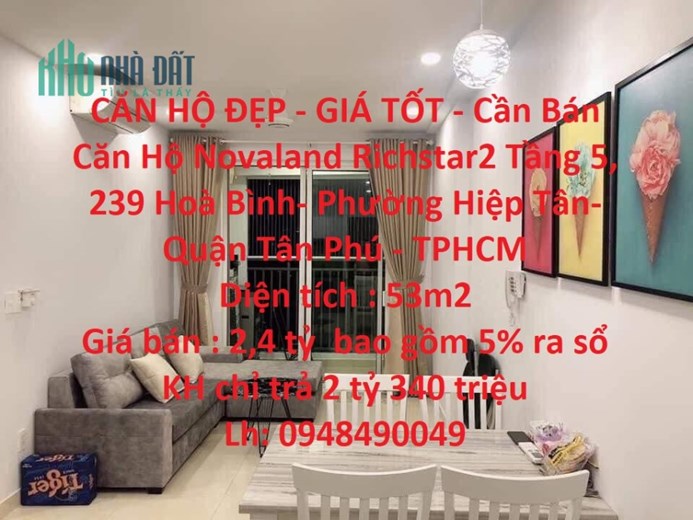 CĂN HỘ ĐẸP - GIÁ TỐT - Cần Bán Căn Hộ Novaland Richstar2 Tầng 5 Vị Trí Cực Đẹp