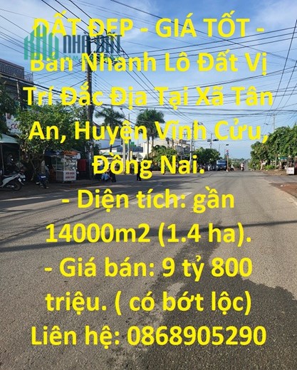 ĐẤT ĐẸP - GIÁ TỐT - Bán Nhanh Lô Đất Vị Trí Đắc Địa Tại Xã Tân An, Huyện Vĩnh Cửu, Đồng Nai.