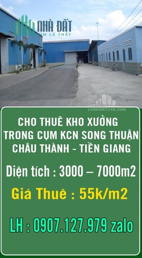 CHO THUÊ KHO XƯỞNG TRONG CỤM KCN SONG THUẬN – CHÂU THÀNH – TIỀN GIANG