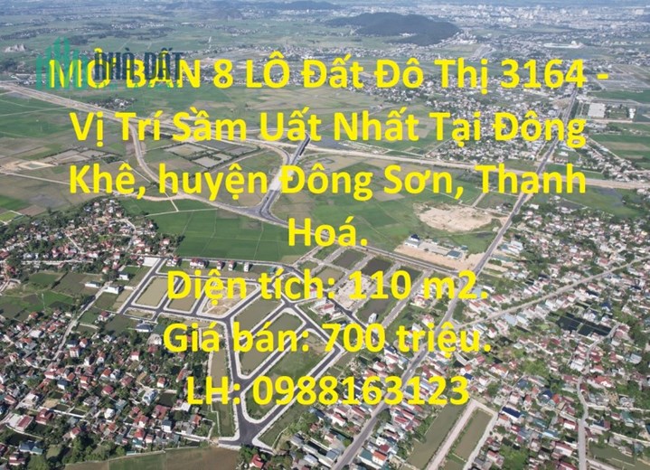 MỞ BÁN 8 LÔ Đất Đô Thị 3164 - Vị Trí Sầm Uất Nhất Tại Đông Sơn - Thanh Hóa