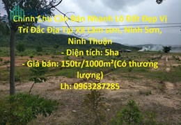 Chính Chủ Cần Bán Nhanh Lô Đất Đẹp Vị Trí Đắc Địa Tại Xã Lâm sơn, Ninh Sơn, Ninh Thuận