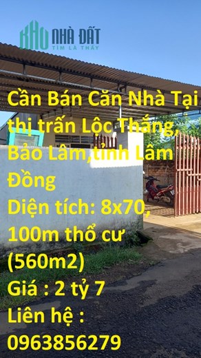 Cần Bán Căn Nhà Tại thị trấn Lộc Thắng, Bảo Lâm,tỉnh Lâm Đồng