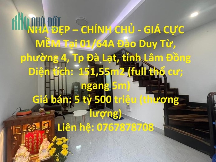 NHÀ ĐẸP – CHÍNH CHỦ - GIÁ CỰC MỀM Tại Phường 4, TP Đà Lạt, Lâm Đồng