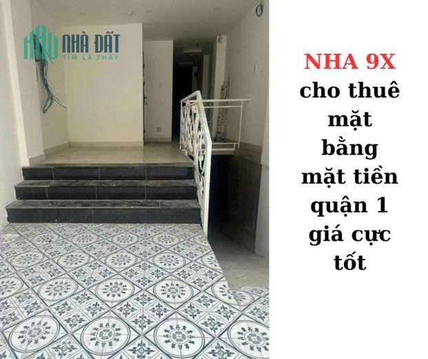 NHA 9X cho thuê mặt bằng kinh doanh mặt tiền quận 1