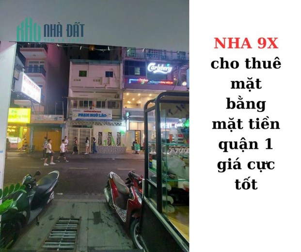 NHA 9X cho thuê mặt bằng kinh doanh mặt tiền quận 1