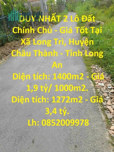DUY NHẤT 2 Lô Đất Chính Chủ - Giá Tốt Tại Xã Long Trì, Huyện Châu Thành - Tỉnh Long An