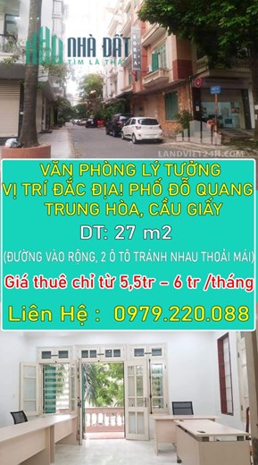 VĂN PHÒNG LÝ TƯỞNG – VỊ TRÍ ĐẮC ĐỊA! PHỐ ĐỖ QUANG, TRUNG HÒA, CẦU GIẤY.HÀ NỘI