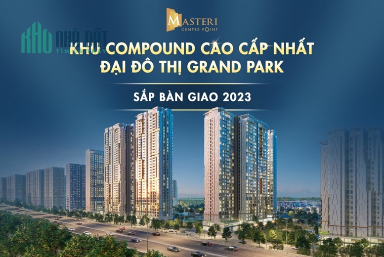 "Tận Hưởng Cuộc Sống Hoàn Hảo Cùng Masteri Centre Point!"
