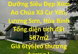 CHÍNH CHỦ Cần Bán Nhanh Nhà Nghỉ Dưỡng Siêu Đẹp Xóm Ao Chúa Xã Cư Yên, Lương Sơn, Hòa Bình