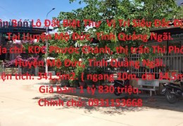Cần Bán Lô Đất Biệt Thự  Vị Trí Siêu Đắc Địa Tại Huyện Mộ Đức, Tỉnh Quảng Ngãi.
