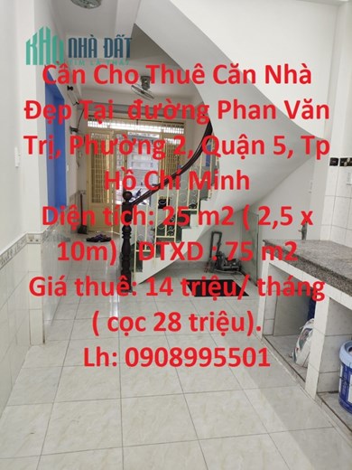 Cần Cho Thuê Căn Nhà Đẹp Tại Đường Phan Văn Trị - Quận 5