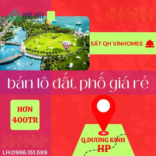 BÁN LÔ ĐẤT PHỐ GIÁ RẺ GẦN KHU ĐÔ THỊ VINHOMES DƯƠNG KINH