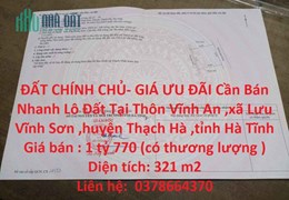 ĐẤT CHÍNH CHỦ- GIÁ ƯU ĐÃI Cần Bán Nhanh Lô Đất Tại xã Lưu Vĩnh Sơn ,huyện Thạch Hà ,tỉnh Hà Tĩnh