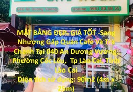 MẶT BẰNG ĐẸP- GIÁ TỐT -Sang Nhượng Gấp Quán Cafe Và Trà Chanh Tại TP Lào Cai