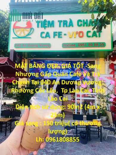 MẶT BẰNG ĐẸP- GIÁ TỐT -Sang Nhượng Gấp Quán Cafe Và Trà Chanh Tại TP Lào Cai
