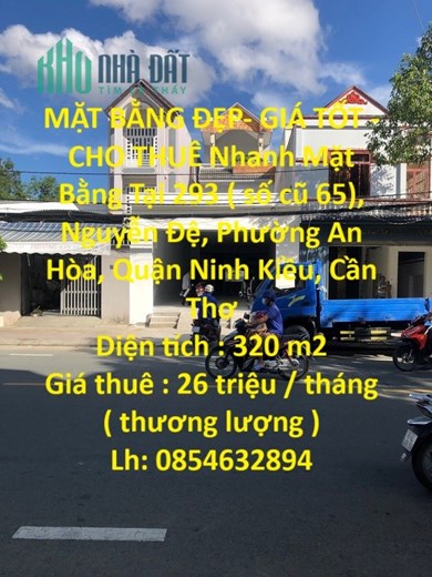 MẶT BẰNG ĐẸP- GIÁ TỐT - CHO THUÊ Nhanh Mặt Bằng Tại Quận Ninh Kiều - Cần Thơ