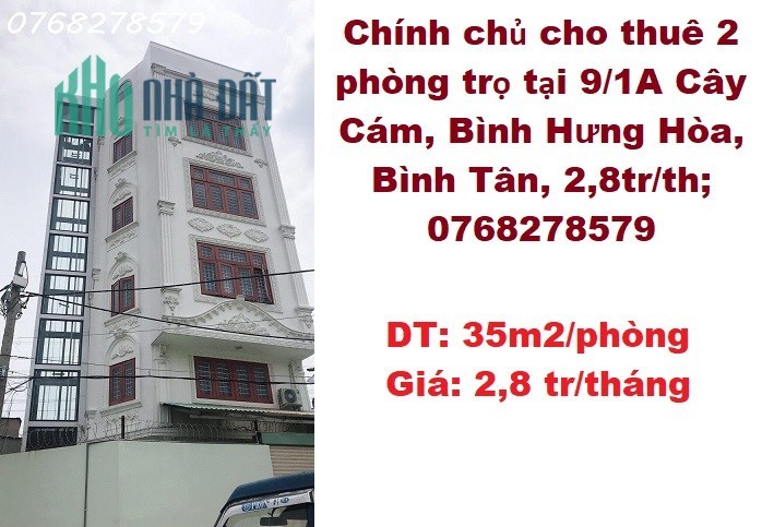 ✔️Chính chủ cho thuê 2 phòng trọ tại 9/1A Cây Cám, Bình Hưng Hòa, Bình Tân, 2,8tr/th; 0768278579