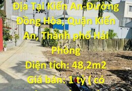 CHÍNH CHỦ Cần Ra Gấp Lô Đất Vị Trí Đắc Địa Tại Kiến An-TP Hải Phòng