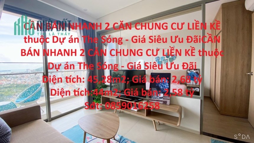 CẦN BÁN NHANH 2 CĂN CHUNG CƯ LIỀN KỀ thuộc Dự án The Sóng - Giá Siêu Ưu Đãi
