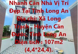 NHÀ ĐẸP – GIÁ TỐT - CHÍNH CHỦ  Cần Bán Nhanh Căn Nhà Vị Trí Đẹp Tại Tỉnh Long An