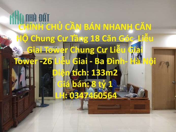 CHÍNH CHỦ CẦN BÁN NHANH CĂN HỘ Chung Cư Tầng 18 Căn Góc  Liễu Giai Tower -26 Liễu Giai - Ba Đình