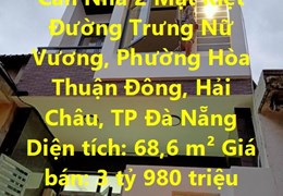 CHÍNH CHỦ CẦN BÁN Căn Nhà 2 Mặt Kiệt Đường Trưng Nữ Vương, Quận Hải Châu, TP Đà Nẵng
