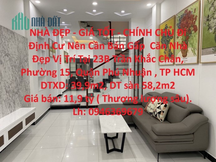 NHÀ ĐẸP - GIÁ TỐT - CHÍNH CHỦ Đi Định Cư Nên Cần Bán Gấp  Căn Nhà Đẹp Vị Trí Tại Quận Phú Nhuận