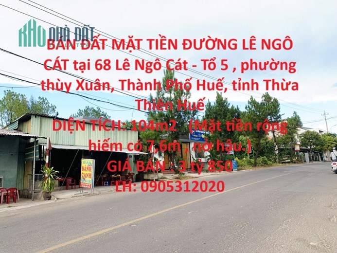 BÁN ĐẤT MẶT TIỀN ĐƯỜNG LÊ NGÔ CÁT tại Thành Phố Huế, tỉnh Thừa Thiên Huế