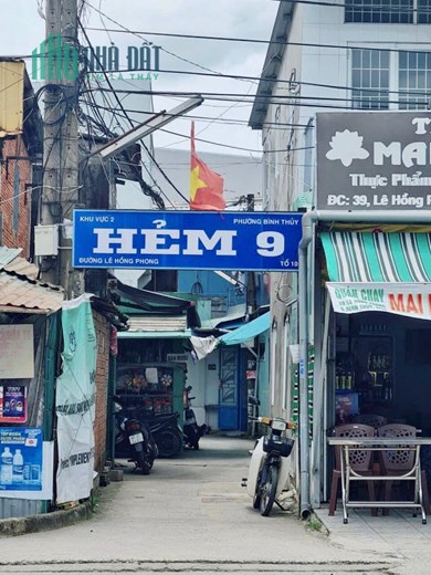 NHÀ TRỆT LẦU - HẺM 9 ĐƯỜNG LÊ HỒNG PHONG - BÌNH THUỶ - CẦN THƠ