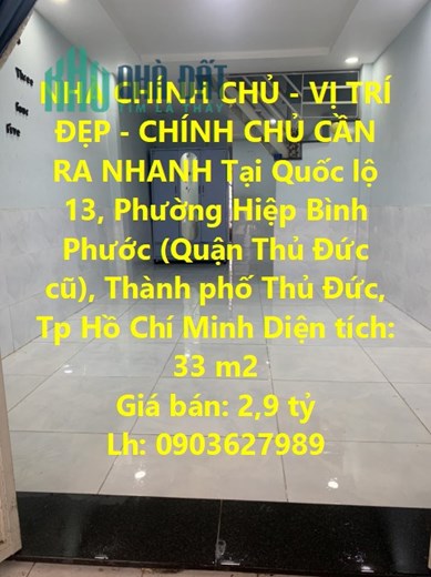 NHÀ CHÍNH CHỦ - VỊ TRÍ ĐẸP - CHÍNH CHỦ CẦN RA NHANH Tại TP Thủ Đức - HCM