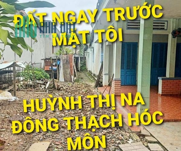 Nhỉnh 30tr/m2 Đất MT Huỳnh Thị Na Đông Thạnh Hóc Môn TPHCM
