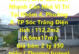 NHÀ ĐẸP - GIÁ TỐT - CHÍNH CHỦ Cần Bán Nhanh Căn Nhà Vị Trí Tại Khóm 4, Phường 8, TP Sóc Trăng
