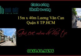 Đầu tư sinh lợi lớn nhà phố 15 x 40m Lương Văn Can Quận 8 TP.HCM