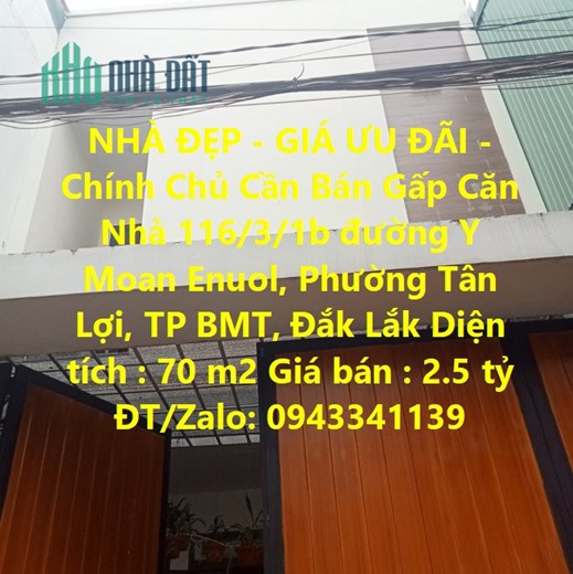 NHÀ ĐẸP - GIÁ ƯU ĐÃI - Chính Chủ Cần Bán Gấp Căn Nhà  đường Y Moan Ênuol, TP.Buôn Mê Thuột