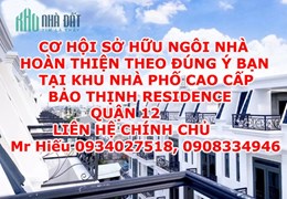 CƠ HỘI SỞ HỮU NGÔI NHÀ HOÀN THIỆN THEO ĐÚNG Ý BẠN TẠI KHU NHÀ PHỐ CAO CẤP BẢO THỊNH RESIDENCE QUẬN